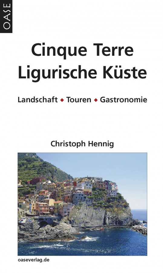 Christoph Hennig: Cinque Terre & Ligurische Küste