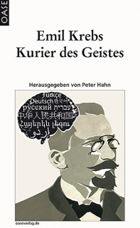 Emil Krebs - Kurier des Geistes