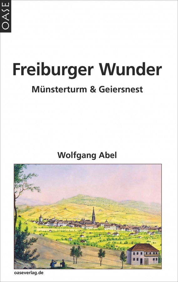 Wolfgang Abel: Freiburger Wunder